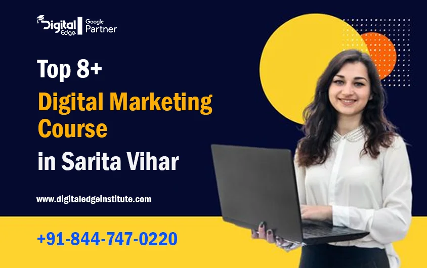 Read more about the article Top 8 Digital Marketing Training Institutes in Sarita Vihar