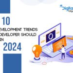 Top 10 Web Development Trends Every Developer Should Know in 2024