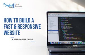 How to Build a Fast and Responsive Website? A Step-by-Step Guide